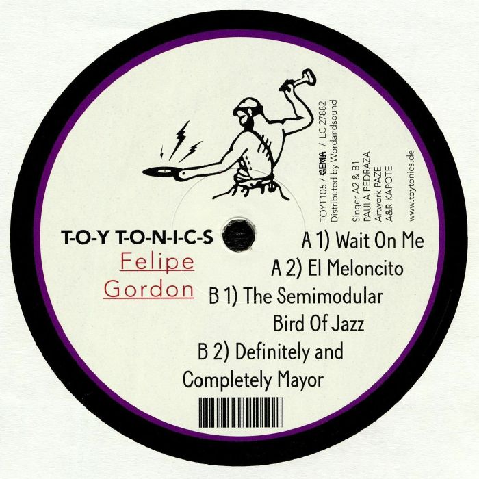 Felipe Gordon – Wait On Me EP (12", Toy Tonics, 2021) image 02