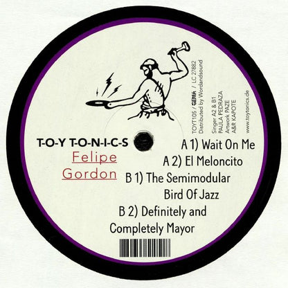 Felipe Gordon – Wait On Me EP (12", Toy Tonics, 2021) image 02