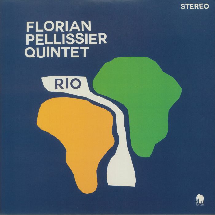 Florian Pellissier Quintet – Rio (LP, Hot Casa Records, 2021) Front Cover