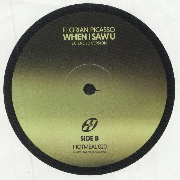 Florian Picasso – When I Saw U (12", Hot Meal, 2025) Back Cover