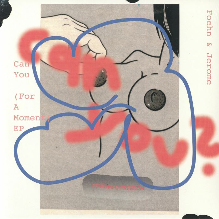 Foehn & Jerome – Can You (For A Moment) EP (12", Perfumed Freedom, 2026) Front Cover
