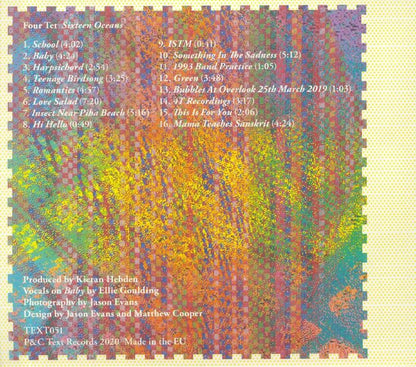 Four Tet – Sixteen Oceans (CD, Text Records, 2020) Back Cover