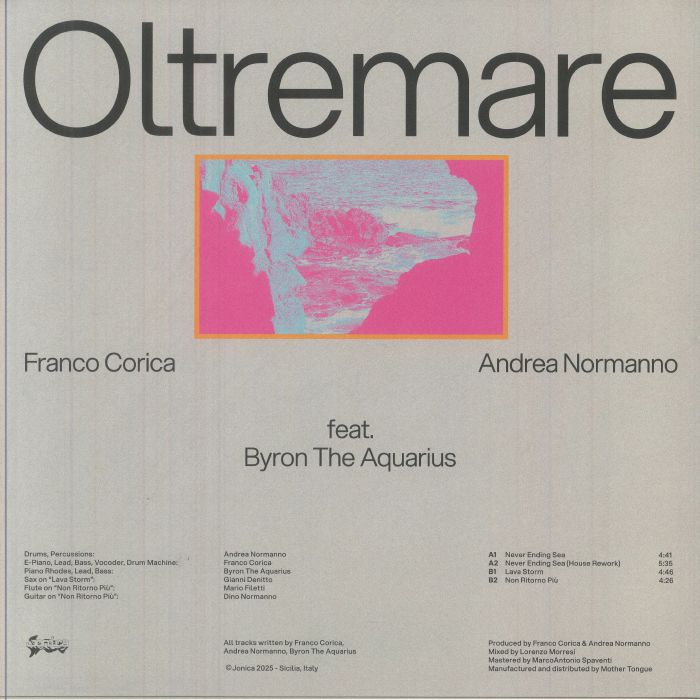 Franco Corica , Andrea Normanno , Byron The Aquarius – Oltremare (12", Jonica, 2025) back cover