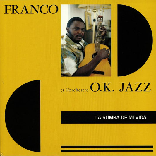 Franco Et L'Orchestre O.K. Jazz – La Rumba De Mi Vida (2xLP, Planet Ilunga, 2025) front cover