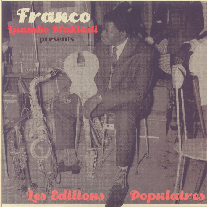 Franco & O.K. Jazz – Franco Luambo Makiadi Presents Les Editions Populaires (2xLP, Planet Ilunga, 2025) front cover