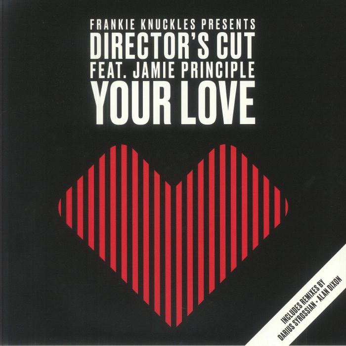 Frankie Knuckles Presents Director's Cut Feat. Jamie Principle – Your Love (12", Clear, SoSure Music, 2025) Front Cover