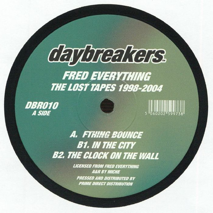 Fred Everything – The Lost Tapes 1998-2004 (12", Daybreakers, 2026) Front Cover
