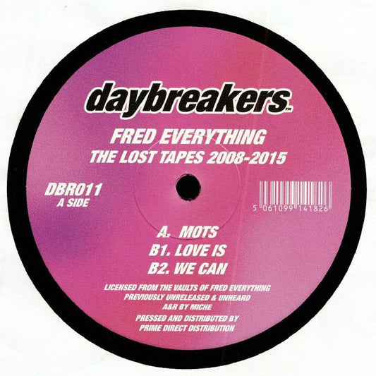 Fred Everything – The Lost Tapes 2008-2015 (12", Daybreakers, 2026) Front Cover
