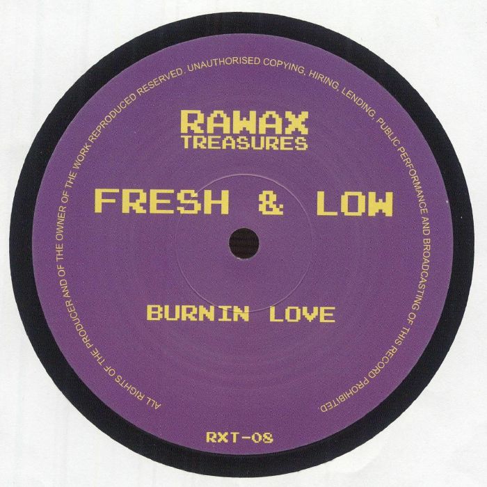 Fresh & Low – Burnin Love (12", Rawax, 2025) Front Cover