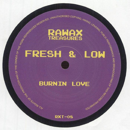Fresh & Low – Burnin Love (12", Rawax, 2025) Front Cover