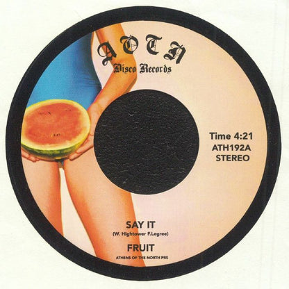 Fruit – Say It (7", Athens Of The North, 2025) Front Cover