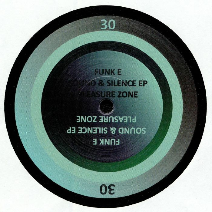 Funk E – Sound & Silence EP (12", Pleasure Zone, 2018) Back Cover