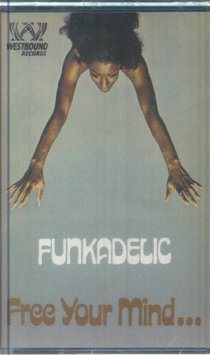 Funkadelic – Free Your Mind And Your Ass Will Follow (Cassette, Westbound Records, 2026) Front Cover