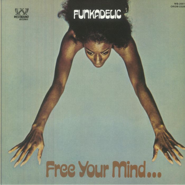 Funkadelic – Free Your Mind And Your Ass Will Follow (reissue) (LP, ORG Music, 2026) Front Cover