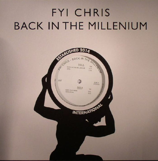 FYI Chris – Back In The Millenium (12", Rhythm Section International, 2015) Front Cover