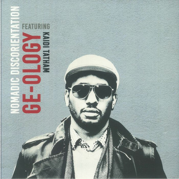 GE-OLOGY – Nomadic Discorientation (12", Love Universal, 2025) Front Cover