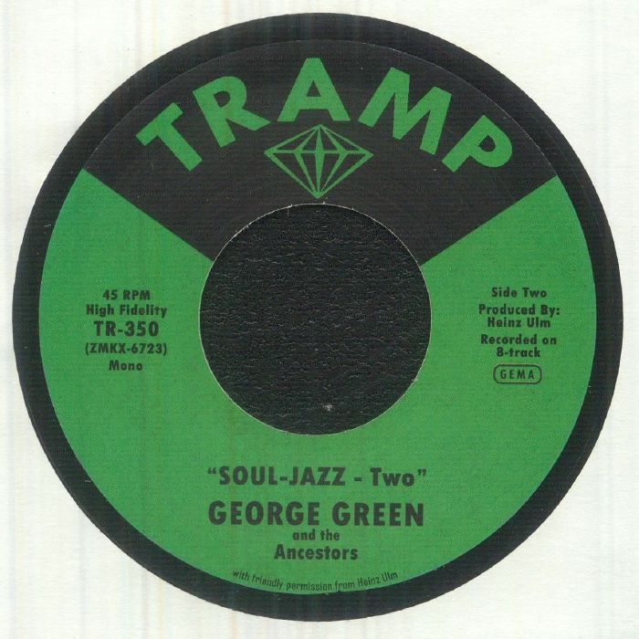 George Green And The Ancestors – Soul Jazz - One / Soul Jazz - Two (7", Tramp Records, 2026) Back Cover