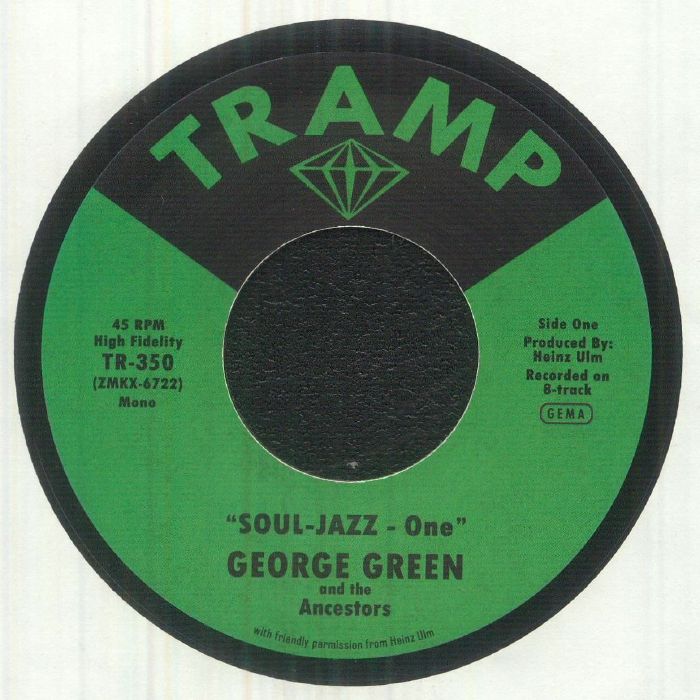 George Green And The Ancestors – Soul Jazz - One / Soul Jazz - Two (7", Tramp Records, 2026) Front Cover