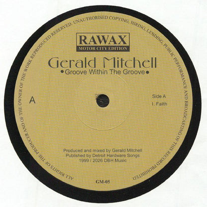 Gerald Mitchell – Groove Within The Groove (12", Rawax Motor City Edition, 2026) Front Cover