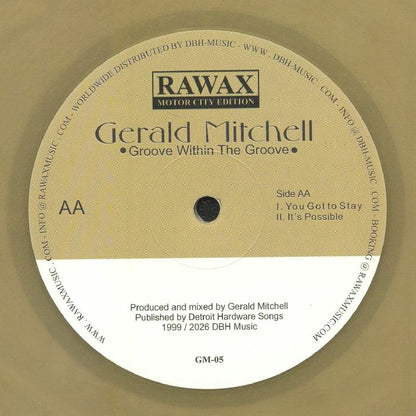 Gerald Mitchell – Groove Within The Groove (reissue) (12", limited gold, Rawax Motor City Edition, 2026) Back Cover