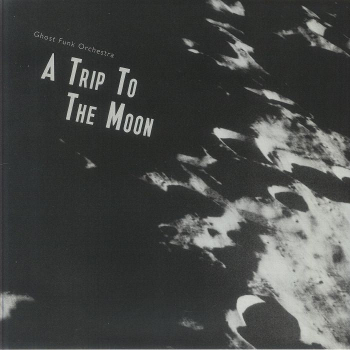 Ghost Funk Orchestra – A Trip To The Moon (LP, Karma Chief, 2025) Front Cover