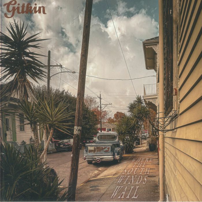 Gitkin – Where the South Winds Wail (LP, Wonderwheel Recordings, 2026) Front Cover