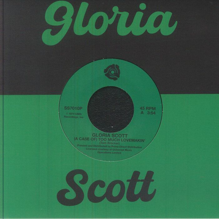 Gloria Scott – (A Case Of) Too Much Lovemakin' (7", Selector Series, 2026) Front Cover