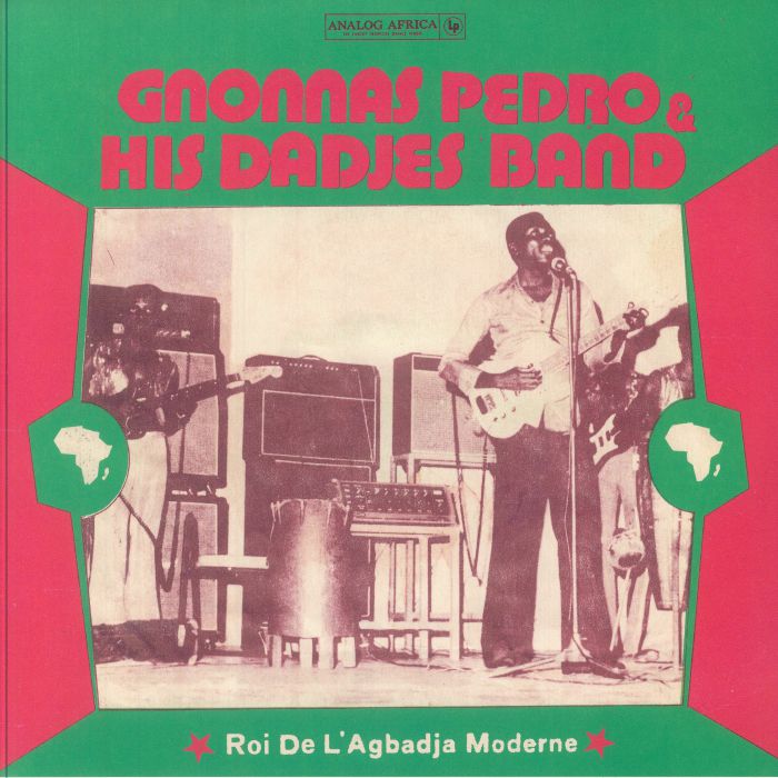 Gnonnas Pedro & His Dadjes Band – Roi De L'Agbadja Moderne (2xLP, Analog Africa, 2025) Front Cover