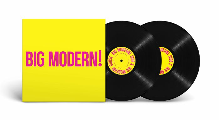 Goose – Big Modern! (2xLP, Gatefold, 180g, No Coincidence Records, 2026) Front Cover