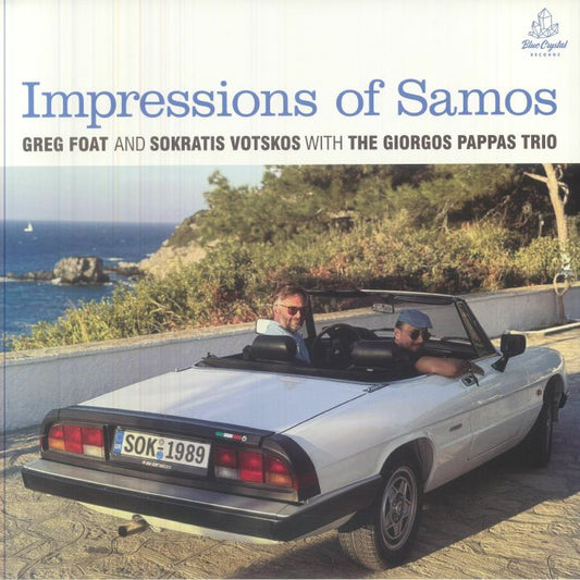 Greg Foat , Sokratis Votskos , The Giorgos Pappas Trio – Impressions Of Samos (LP, Blue Crystal Records, 2026) Front Cover