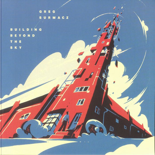Greg Surmacz – Building Beyond The Sky (LP, XVI, 2025) Front Cover