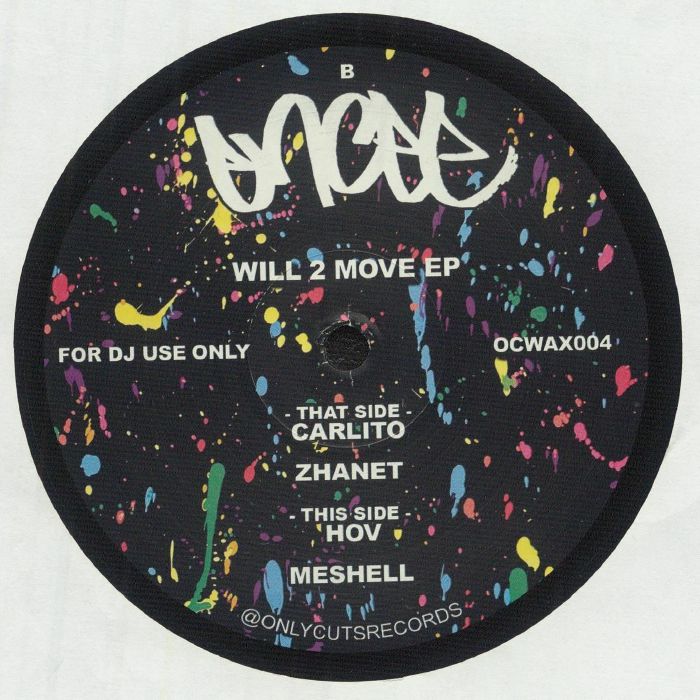 Encee – Will 2 Move EP (12", Only Cuts, 2025) Front Cover