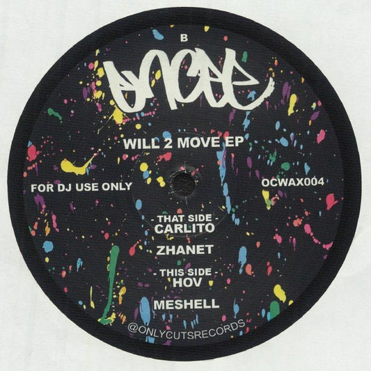 Encee – Will 2 Move EP (12", Only Cuts, 2025) Front Cover