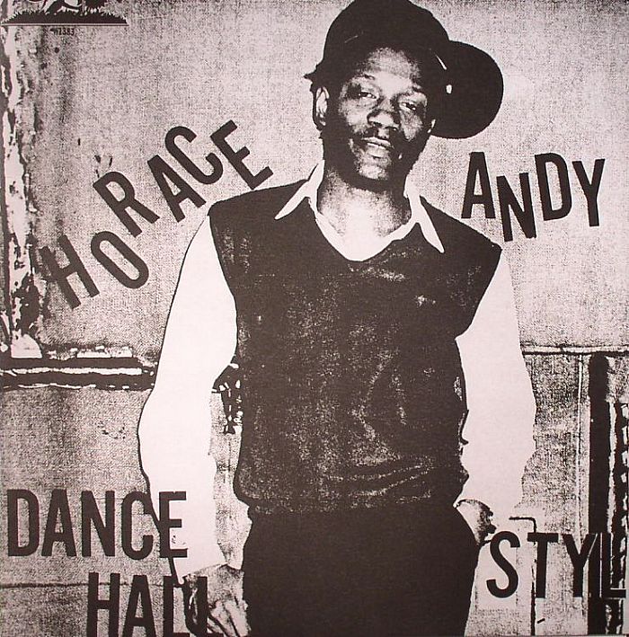 Horace Andy – Dance Hall Style (LP, Wackie's, 2004) Front Cover
