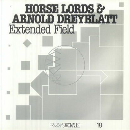 Horse Lords & Arnold Dreyblatt – Extended Field (LP, Rvng Intl., 2025) front cover