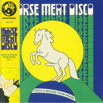 Horse Meat Disco – Disco & Boogie From Brazil Vol.1 (2xLP, Mr Bongo, 2025) front cover