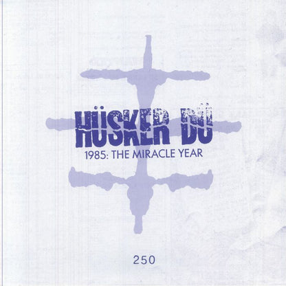 Hüsker Dü – 1985: The Miracle Year (4xLP+Box Set, White Opaque, Numero Group, 2026) Back Cover