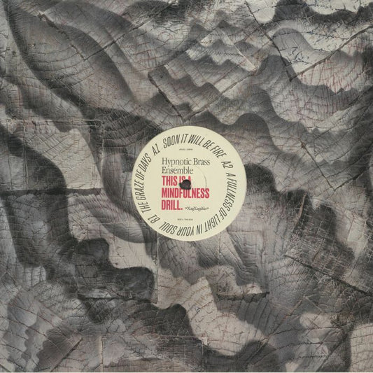 Hypnotic Brass Ensemble – This Is A Mindfulness Drill (LP, Black & White, Jagjaguwar, 2021) Front Cover