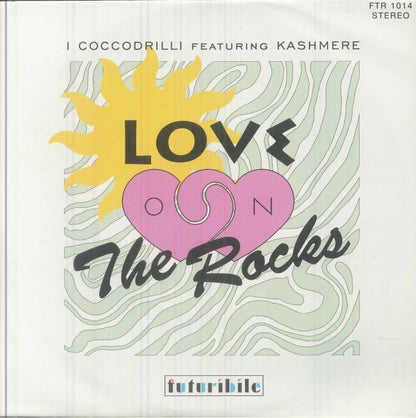 I Coccodrilli , Kashmere – Love On The Rocks (7", Futuribile, 2025) Front Cover