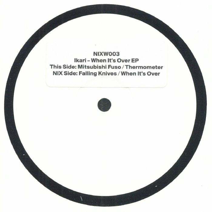 Ikari – When It's Over EP (12", NIX, 2025) front cover