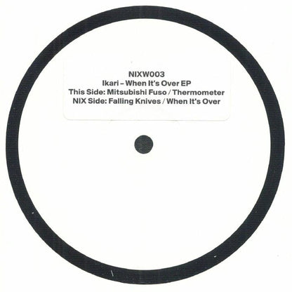 Ikari – When It's Over EP (12", NIX, 2025) front cover