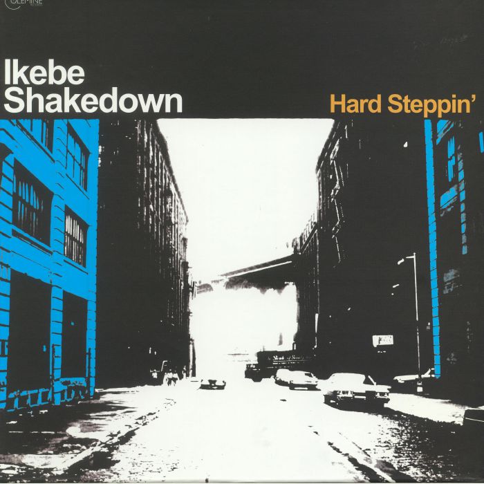 Ikebe Shakedown – Hard Steppin' (LP, Gatefold, Colemine Records, 2023) front cover