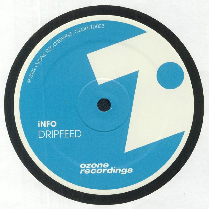 Info – Dripfeed (12", Ozone Recordings, 2023) Front Cover