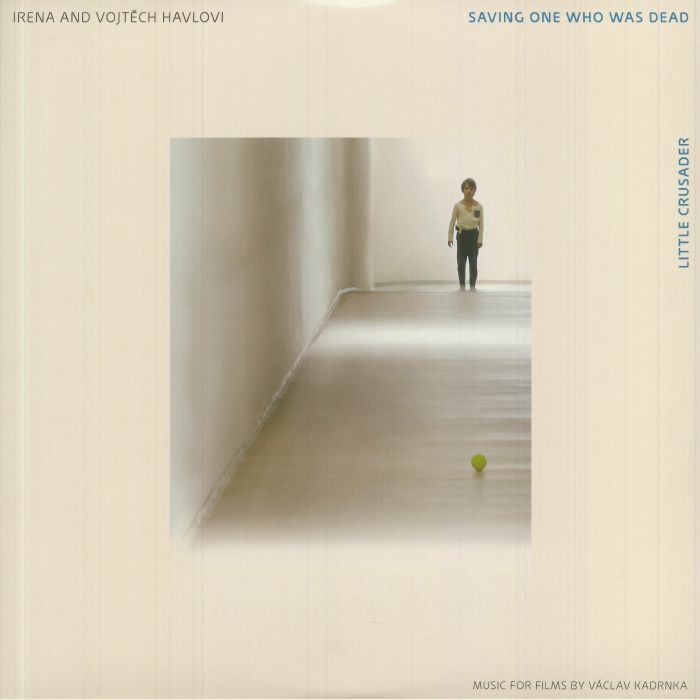 Irena A Vojtěch Havlovi – Saving One Who Was Dead / Little Crusader (12", Sirius Films, 2022) Front Cover
