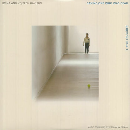 Irena A Vojtěch Havlovi – Saving One Who Was Dead / Little Crusader (12", Sirius Films, 2022) Front Cover