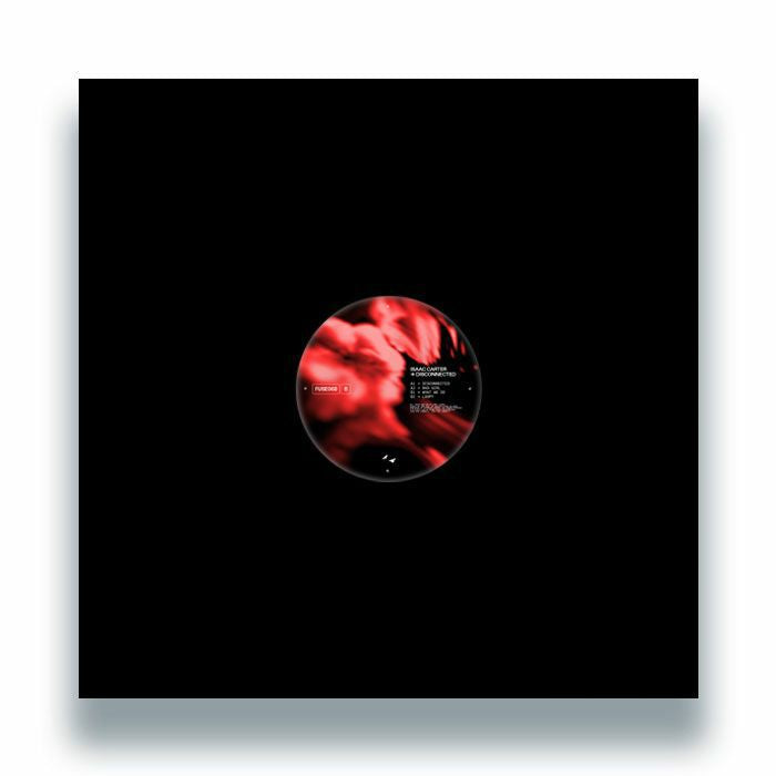 Isaac Carter – Disconnected EP (12", Fuse London, 2026) Front Cover