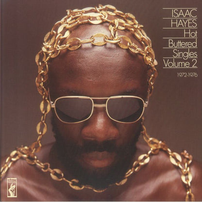 Isaac Hayes – Hot Buttered Singles Volume 2 1972-1976 (2xLP, Stax, 2025) Front Cover