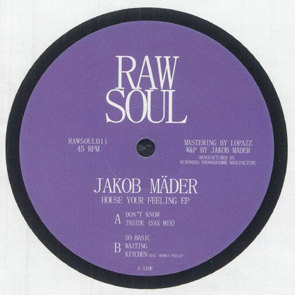 Jakob Mader – House Your Feeling EP (12", Raw Soul, 2026) Front Cover
