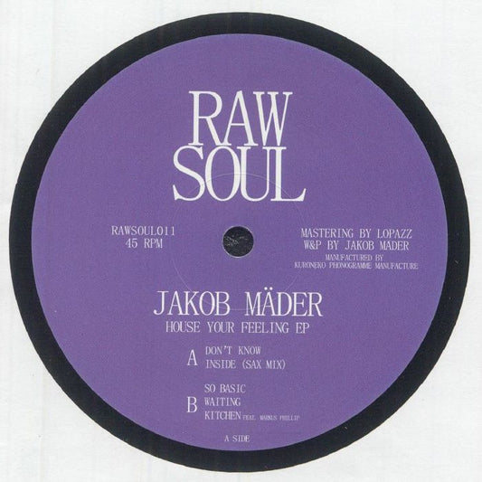 Jakob Mader – House Your Feeling EP (12", Raw Soul, 2026) Front Cover