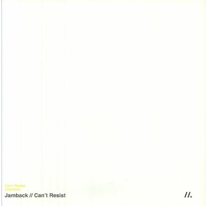 Jamback – Can't Resist (12", Homegrown, 2025) Back Cover